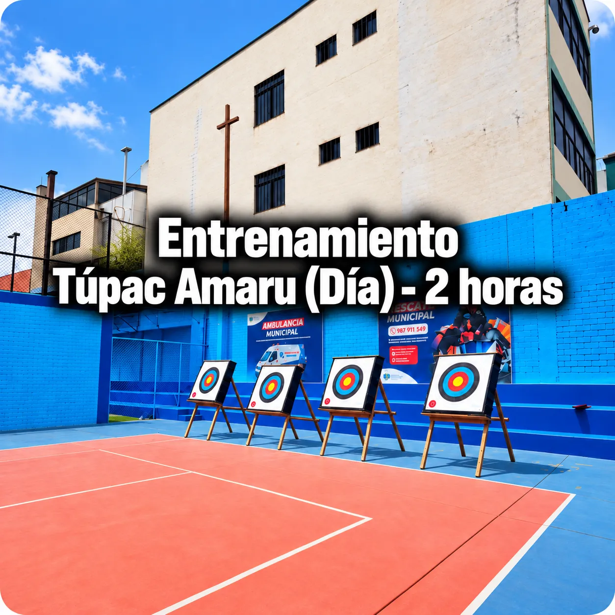 Entrenamiento Túpac Amaru (Día) – 2 horas